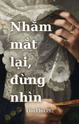 (Pernut) Nhắm mắt lại, đừng nhìn