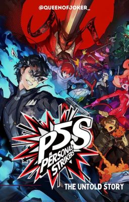 Persona 5 Strikers The Untold Story