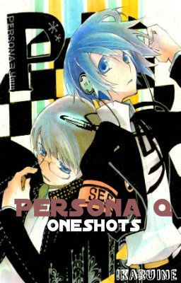 Persona Q Oneshots