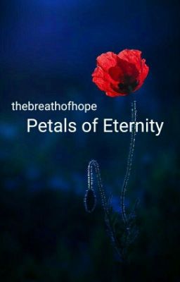 Petals of Eternity