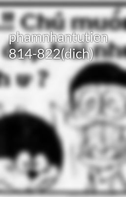 phamnhantutien 814-822(dich)