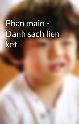 Phan main - Danh sach lien ket