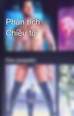 Phân tích Chiều tối