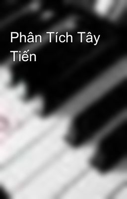 Phân Tích Tây Tiến