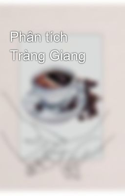 Phân tích Tràng Giang