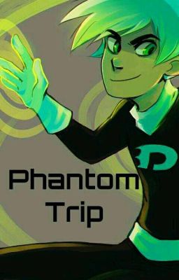 Phantom Trip