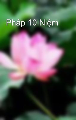 Pháp 10 Niệm