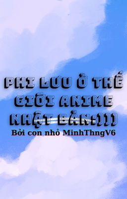 Phi lưu ở thế giới anime Nhật Bản