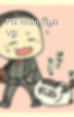 Phi Nhân Quái Vật