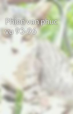 Phien van phuc vu 93-96