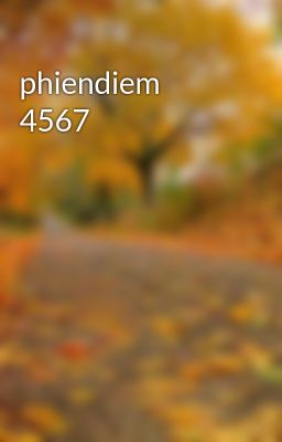 phiendiem 4567