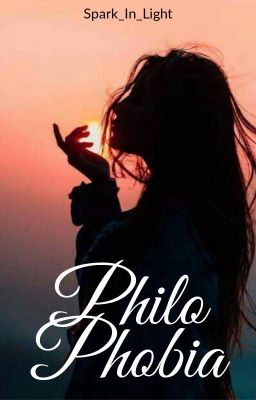 Philophobia ✔