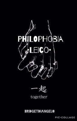 Philophobia (A Pjo, HOo, & Leico Fanfiction) ✅