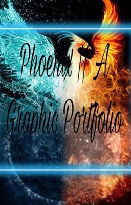 Phoenix|| A Graphic Portfolio 