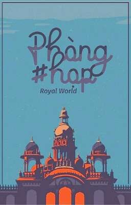 Phòng Họp | Royal-World 