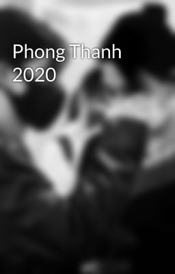 Phong Thanh 2020