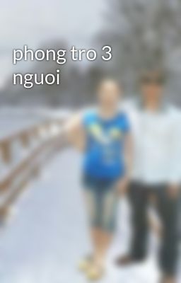 phong tro 3 nguoi