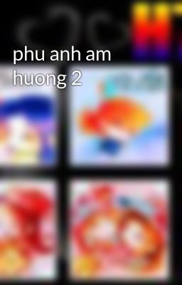 phu anh am huong 2