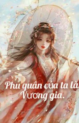 Phu quân của ta là Vương gia!