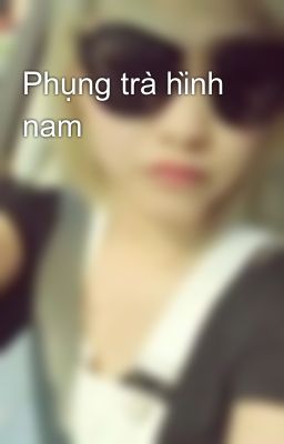 Phụng trà hình nam