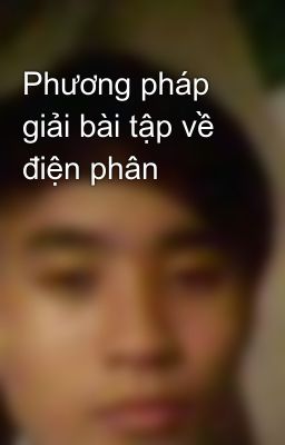 Phương pháp giải bài tập về điện phân