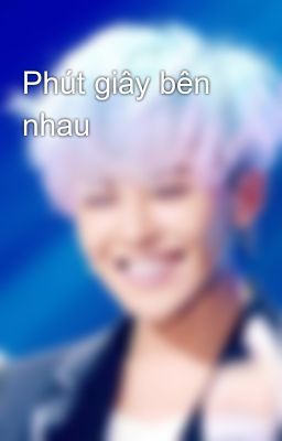 Phút giây bên nhau