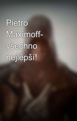 Pietro Maximoff- všechno nejlepší!