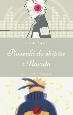 ♪Piosenki do shipów z Naruto ♪