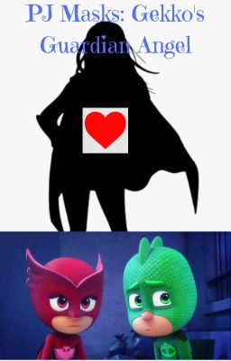 PJ Masks: Gekko's Guardian Angel