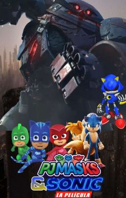 PJ MASKS & SONIC: LA PELICULA [REBOOT] 