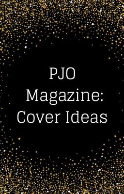 PJO Magazine - Cover Ideas