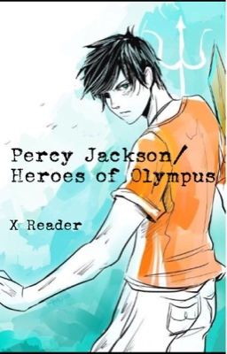 PJO x Reader -One shots 