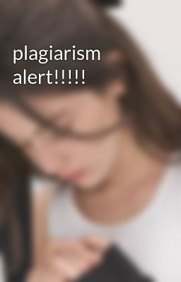 plagiarism alert!!!!!