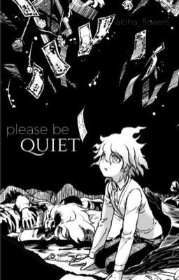 please be quiet