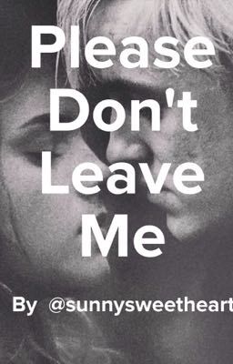 Please don't Leave Me (Dramione) 