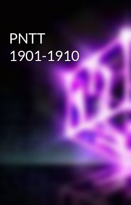 PNTT 1901-1910