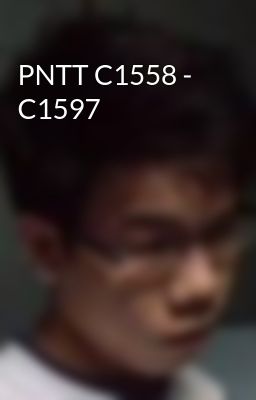 PNTT C1558 - C1597