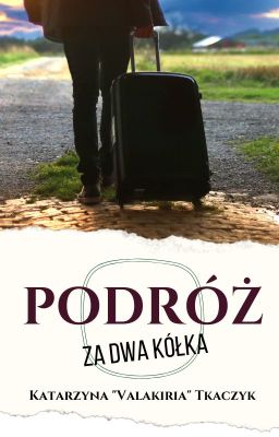 Podróż za dwa kółka ✔