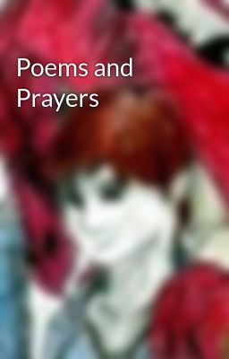 Poems and Prayers