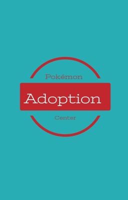 Pokémon adoption center (temporarily closing)