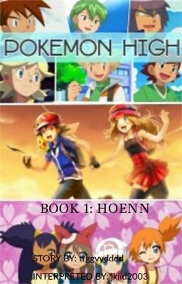 Pokémon High (Book 1: Hoenn)