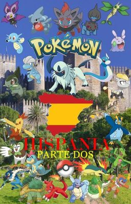 Pokémon Hispania Parte Dos