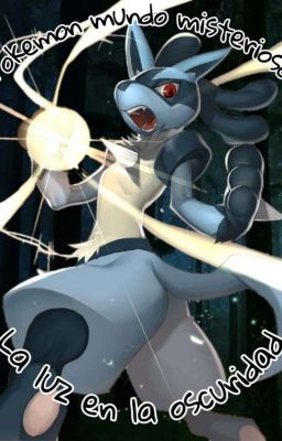 Pokemon mundo misterioso:La Luz En La Oscuridad