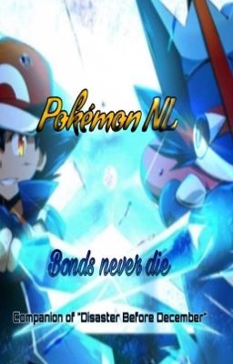 Pokémon NL II: Bonds Never Die (DISCONTINUED)