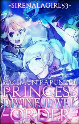 Pokémon Rapuzel: Princess Divine Jewel Order