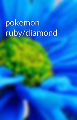 pokemon ruby/diamond