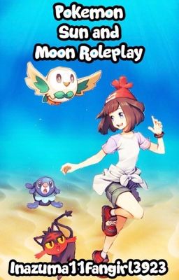 Pokemon Sun and Moon Roleplay 