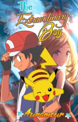 Pokemon:The Extraordinary Boy