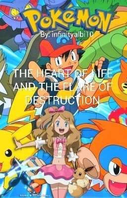 POKEMON - THE HEART OF LIFE AND THE FLARE OF DESTRUCTION! (Not Continuing)