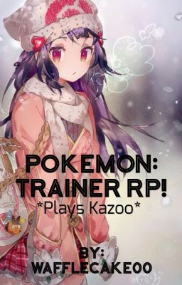 Pokemon Trainers Roleplay!